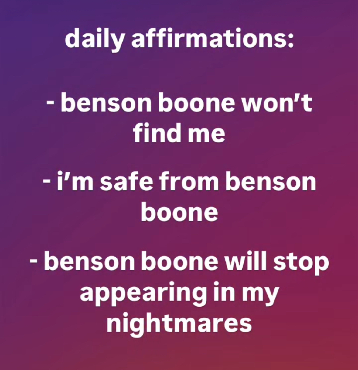 Benson Boone daily affirmations meme